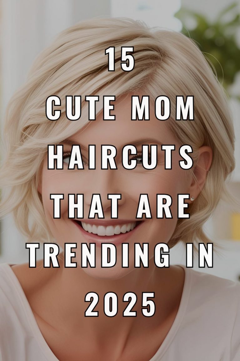 15 Cute Mom Haircuts [Ultimate Ideas] 2025